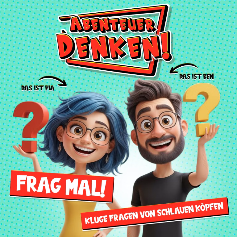 Abenteuer Denken – Fragen, die Groß und Klein verbinden • Märchen und Geschichten